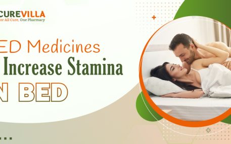 4 ED Medicines To Increase Stamina In Bed