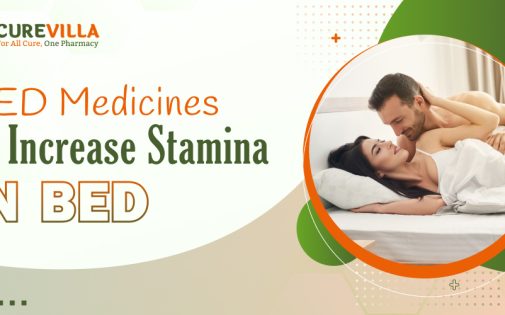 4 ED Medicines To Increase Stamina In Bed